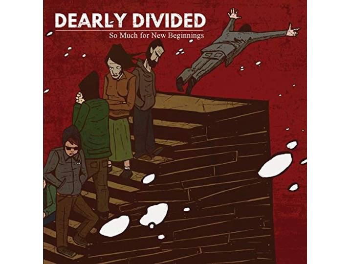 Dearly Divided - So Much For New Beginnings