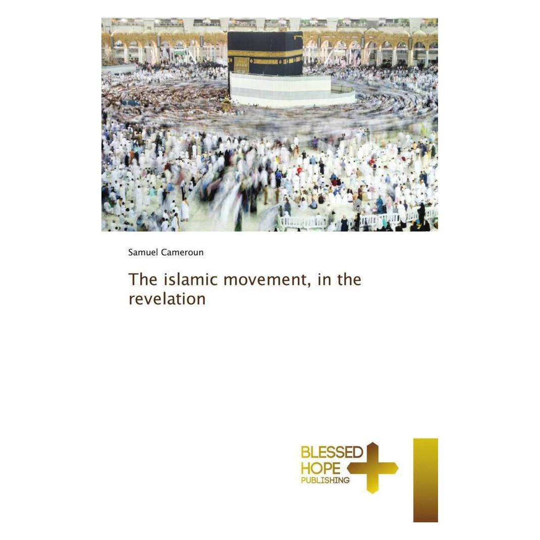 Various Publishers The islamic movement, in the revelation (Deutsch, Samuel Cameroun) (51405035)