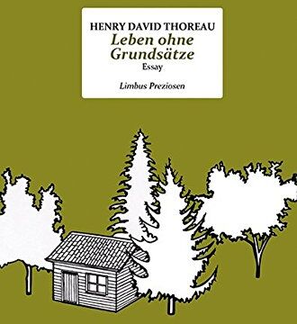 Thoreau, Henry David - Leben ohne Grundsätze: Essay (Limbus Preziosen) - Preis vom 07.10.2026 11:45:10 h