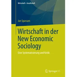 Wirtschaft in der New Economic Sociology, Fachbücher von Jan Sparsam