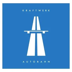 Parlophone Label Group, Schallplatten, Autobahn (2009 Digital Remaster) (Kraftwerk)