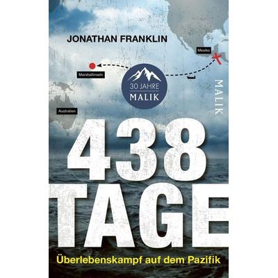 438 Tage, Taschenbuch von Jonathan Franklin, Malik Taschenbuch, 978-3-492-40711-3