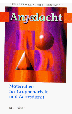 Ursula Klauke - Angedacht 1. Materialien für Gruppenarbeit und Gottesdienst - Preis vom 09.10.2026 07:28:09 h