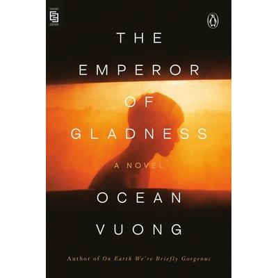 The Emperor of Gladness, Taschenbuch von Ocean Vuong, Penguin LLC US