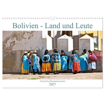 Bolivien - Land und Leute (Wandkalender 2027 DIN A3 quer), CALVENDO Monatskalender
