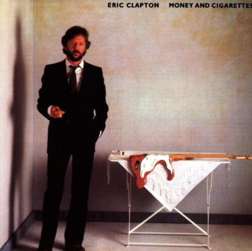 Eric Clapton - Money and Cigarettes - Preis vom 08.10.2026 07:26:42 h