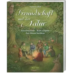 Freundschaft mit der Natur, Ratgeber von Matthias Blass