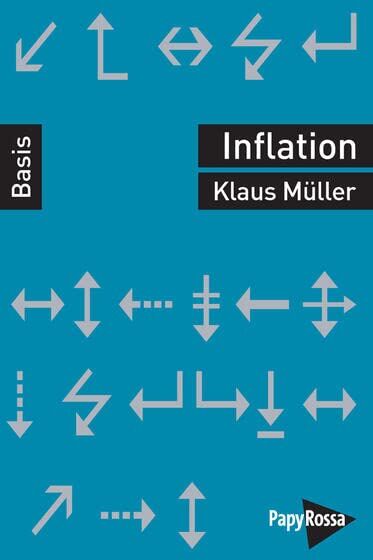 Klaus Müller - Inflation (Basiswissen Politik / Geschichte / Ökonomie) - Preis vom 09.10.2026 07:28:09 h