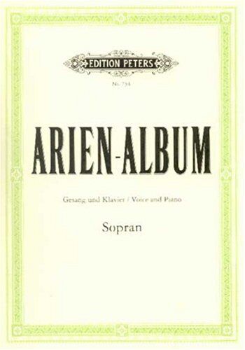 Alfred Dörffel - Arien-Album - Berühmte Arien für Sopran: mit Klavierbegleitung / Gesang und Klavier - Preis vom 30.09.2026 22:30:23 h