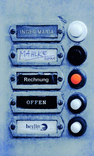 Inger-Maria Mahlke - Rechnung offen: Roman - Preis vom 30.09.2026 22:30:23 h