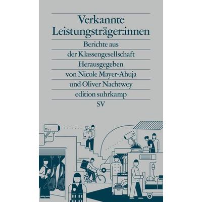 Verkannte Leistungsträger:innen, Taschenbuch von , Suhrkamp, 978-3-518-03601-3