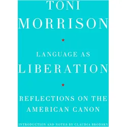 Language as Liberation, Fachbücher von Toni Morrison