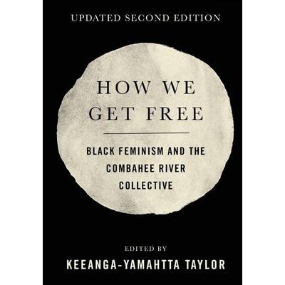 How We Get Free (Updated 2nd Edition), Taschenbuch von Keeanga-Yamahtta Taylor, Ingram Publishers Services