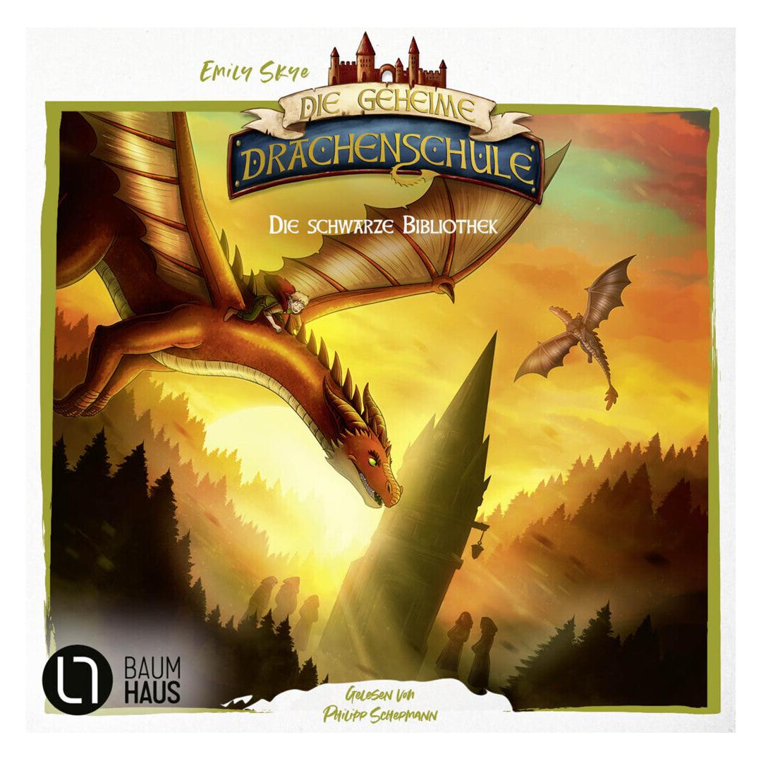 Lübbe Audio Die geheime Drachenschule - Die schwarze Bibliothek (Emily Skye, Philipp Schepmann, Deutsch) (64797951)