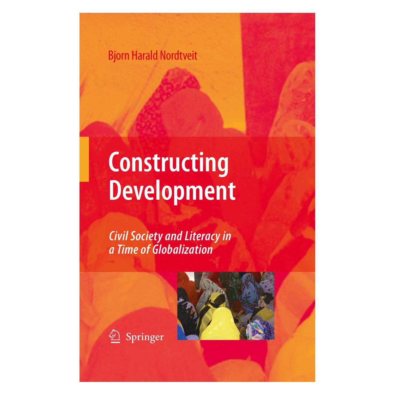 Springer Constructing Development (Englisch, Hardcover, Bjorn Harald Nordtveit) (9789048122349)