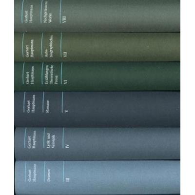 Sämtliche Werke, Gebundene Ausgabe von Gerhart Hauptmann, Propyläen, 978-3-549-05743-8