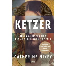 Ketzer, Sachbücher von Catherine Nixey, Cornelius Hartz