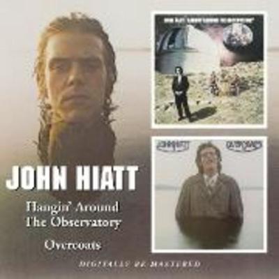 Hangin Around The Observatory/Overcoats - John Hiatt, CD