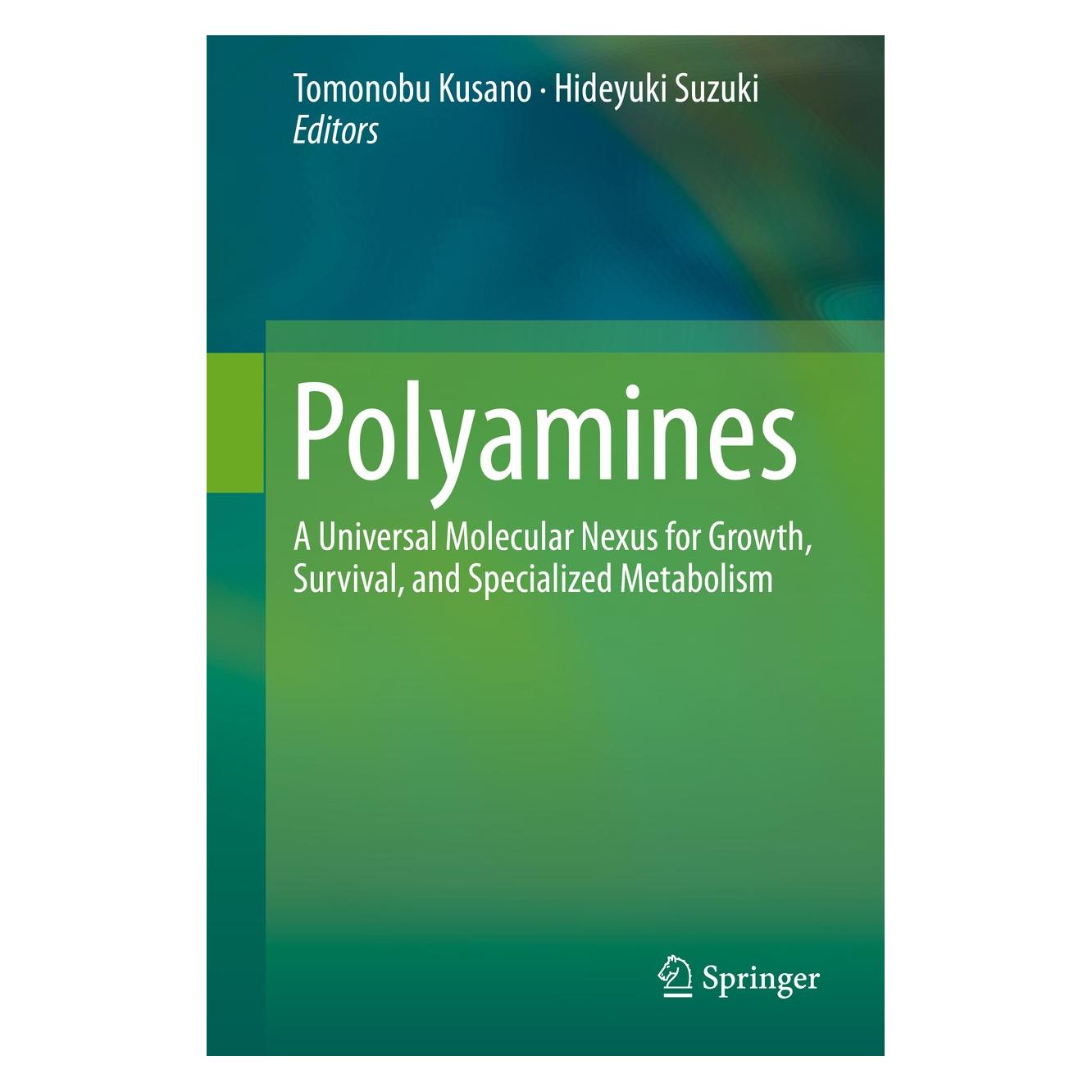 Springer Polyamines (Englisch, Hardcover, Hideyuki Suzuki, Tomonobu Kusano) (9784431552116)
