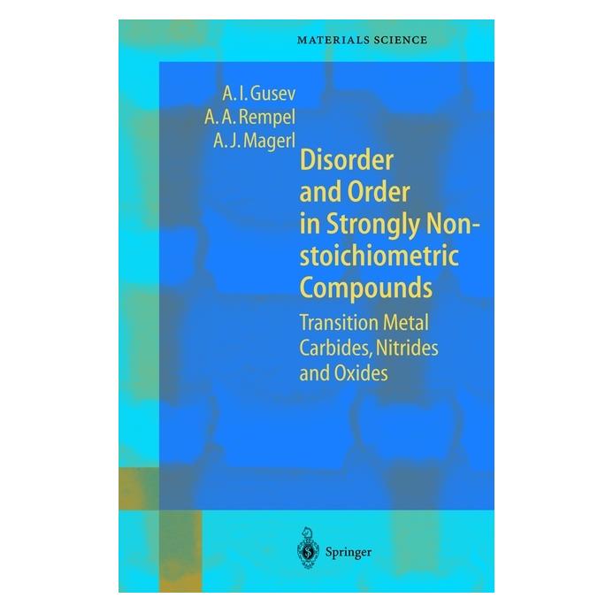 Springer Disorder and Order in Strongly Nonstoichiometric Compounds (Englisch, Softcover, A.A. Rempel, A.I. Gusev, A.J. Magerl) (35146432)