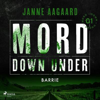 Mord Down Under – Barrie del 1 - Janne Aagaard, Audio, 9788727160603