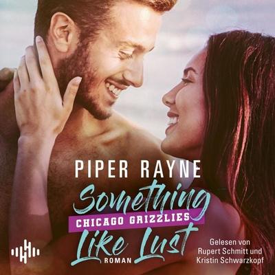 Something like Lust (Chicago Grizzlies 2) - Piper Rayne, Audio, 9783844945720