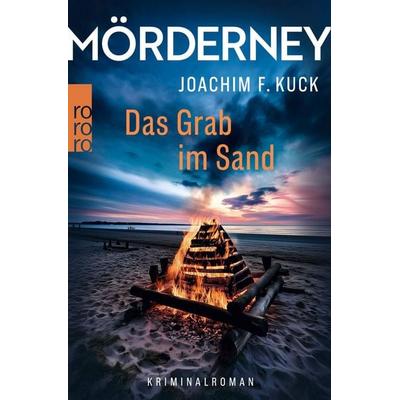 Mörderney: Das Grab im Sand, Taschenbuch von Joachim F. Kuck, Rowohlt Taschenbuch, 978-3-499-01634-9