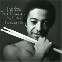 Music On Vinyl, Schallplatten, Believe It (Tony Williams)