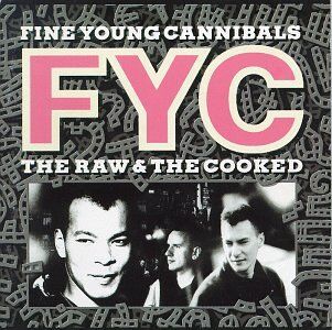 Fine Young Cannibals - Raw & the Cooked - Preis vom 17.10.2026 19:25:27 h