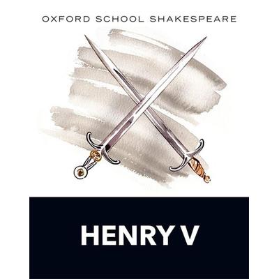 Oxford School Shakespeare: Henry V, Taschenbuch von William Shakespeare, Oxford University Press, 978-0-19-835903-6