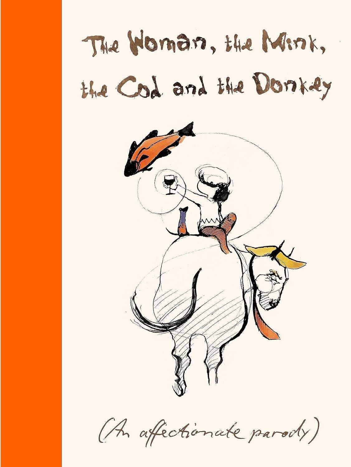 Sphere The Woman, the Mink, the Cod and the Donkey: An affectionate parody
