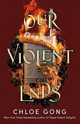 Chloe Gong - Our Violent Ends: #1 New York Times Bestseller! (These Violent Delights) - Preis vom 01.10.2026 17:08:56 h