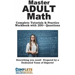 Adult Math Mastery, Schulbücher von Complete Test Preparation Inc.