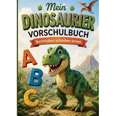 Mein Dinosaurier Vorschulbuch - Buchstaben schreiben lernen, Taschenbuch von S&L Inspirations Lounge, Bookmundo, 978-94-037-1703-6
