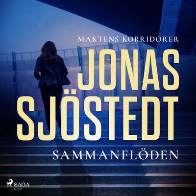 Sammanflöden - Jonas Sjöstedt, Audio, 9788726635782