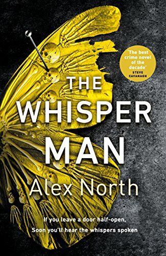 Alex North - The Whisper Man: The chilling must-read thriller of summer 2019 - Preis vom 05.10.2026 03:47:11 h