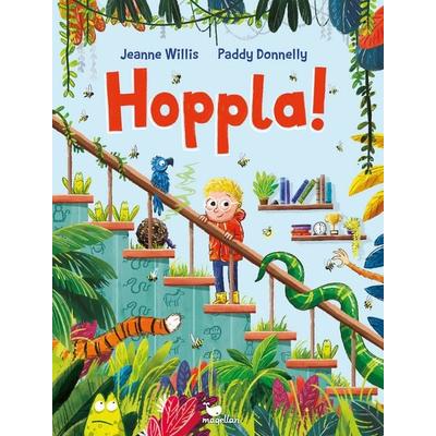 Hoppla!, Gebundene Ausgabe von Jeanne Willis, Magellan, 978-3-7348-2206-3