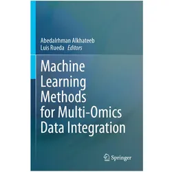 Machine Learning Methods for Multi-Omics Data Integration, Fachbücher von Luis Rueda, Abedalrhman Alkhateeb