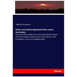 Reisen und merkwürdige Nachrichten zweier Neufranken, Fachbücher von Anonym