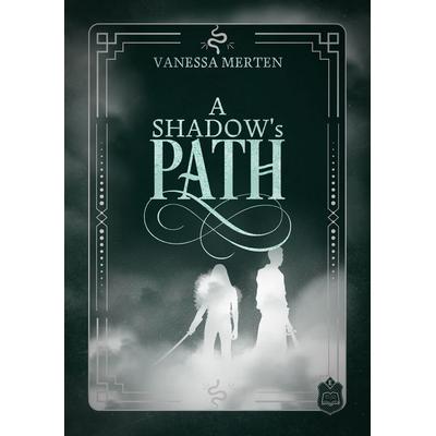 A Shadow's Path, Taschenbuch von Vanessa Merten, Eisermann Verlag, 978-3-96173-245-6