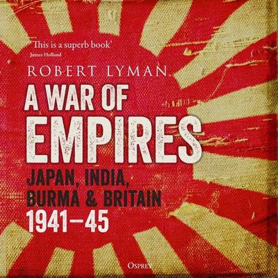 A War of Empires - Robert Lyman, Audio, 9781472849946