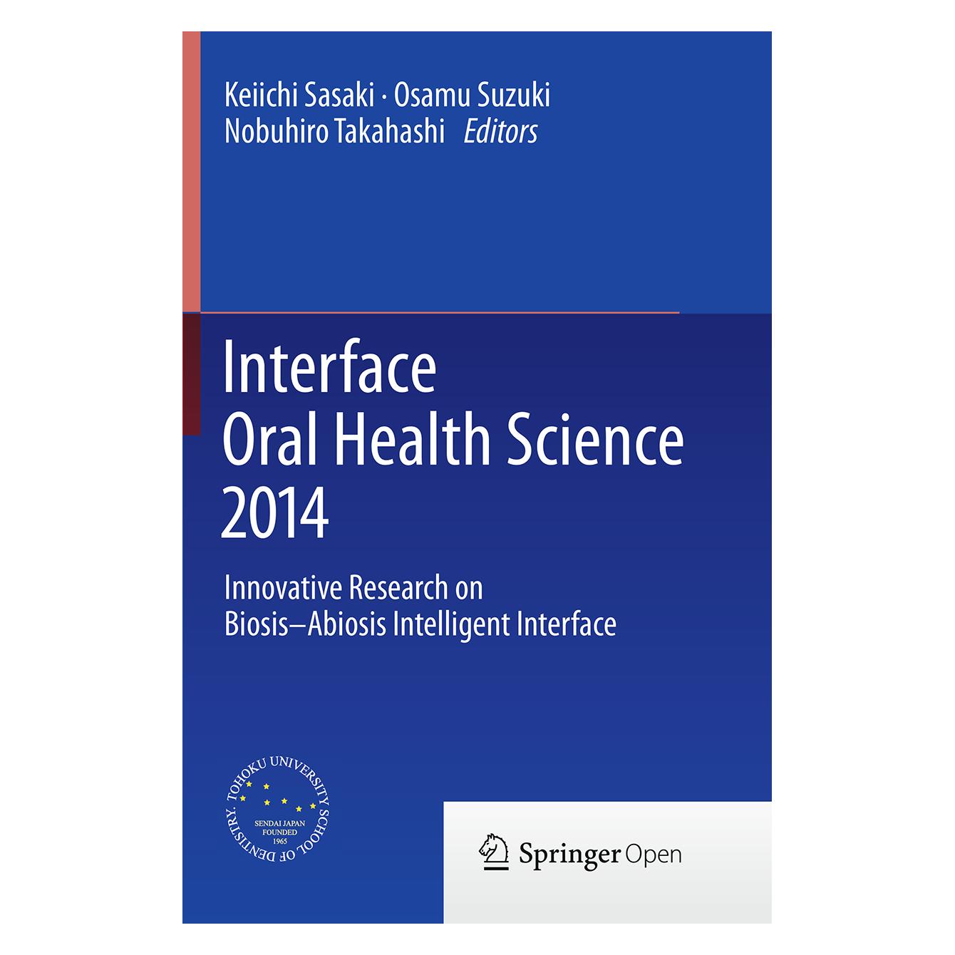 Springer Interface Oral Health Science 2014 (Englisch, Softcover, Keiichi Sasaki, Nobuhiro Takahashi, Osamu Suzuki) (55850151)