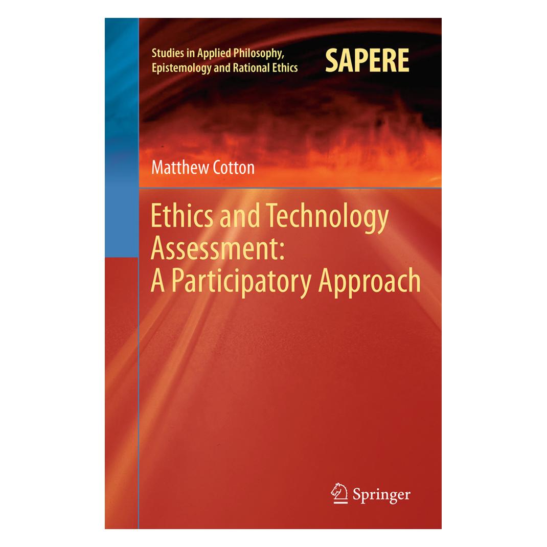 Springer Ethics and Technology Assessment: A Participatory Approach (Englisch, Softcover, Matthew Cotton) (55846980)