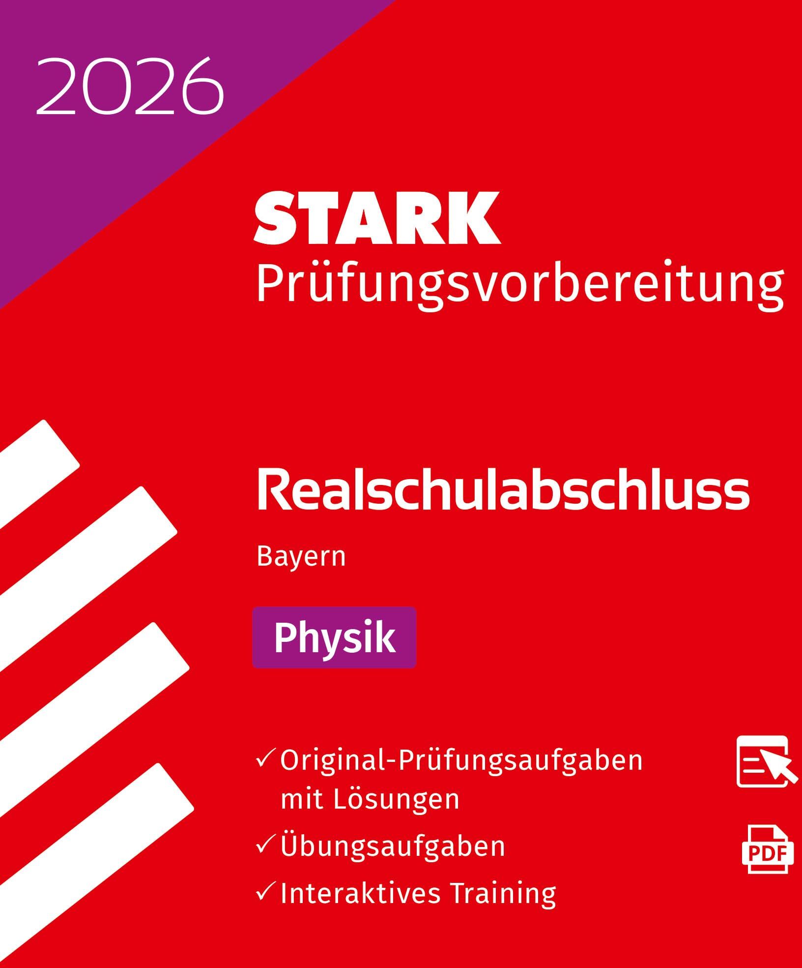 STARK Physik - Realschulabschluss 2026 Bayern - Prüfungsvorbereitung (Abschlussprüfungen) - Preis vom 13.10.2026 11:25:28 h