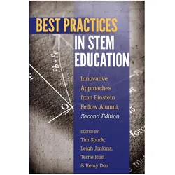 Best Practices in STEM Education, Fachbücher von M. Cathrene Connery, Greg S. Goodman, Remy Dou, Terrie Rust, Leigh Jenkins, Tim Spuck, Remy Dou et al