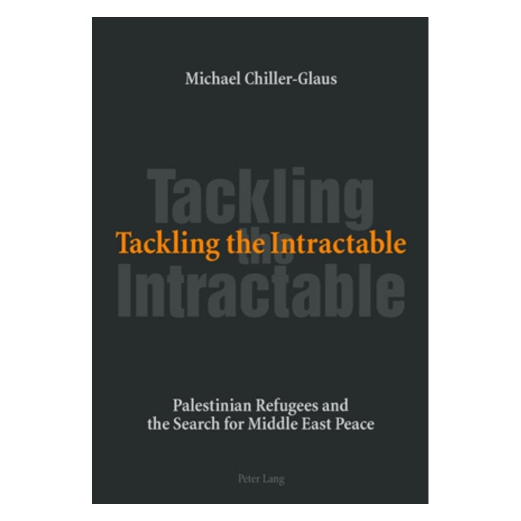 Peter Lang Tackling the Intractable (Englisch, Softcover, Michael Chiller-Glaus) (56025447)
