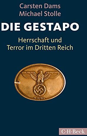 Carsten Dams - Die Gestapo: Herrschaft und Terror im Dritten Reich - Preis vom 30.09.2026 09:01:18 h