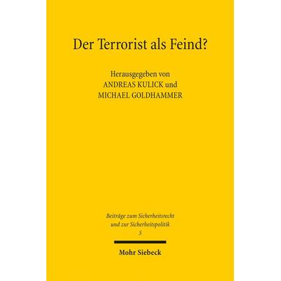 Der Terrorist als Feind?, Taschenbuch von , Mohr Siebeck, 978-3-16-158982-9