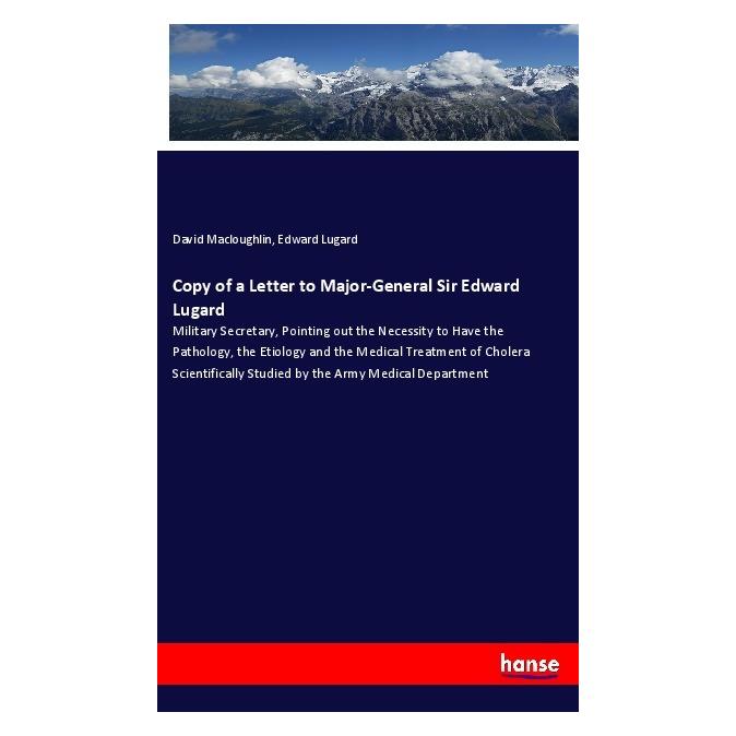 Hansebooks Copy of a Letter to Major-General Sir Edward Lugard (Englisch, Softcover, David Macloughlin, Edward Lugard) (40607075)