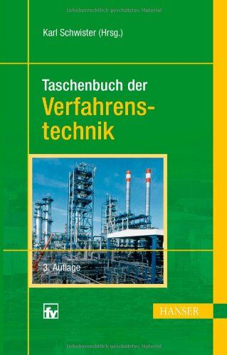 Karl Schwister - Taschenbuch der Verfahrenstechnik - Preis vom 30.09.2026 09:01:18 h